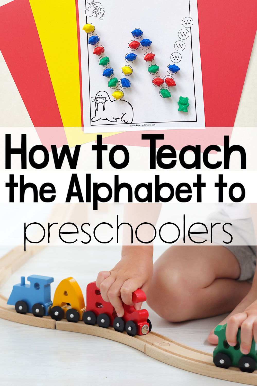 How To Teach The Alphabet To Preschoolers
